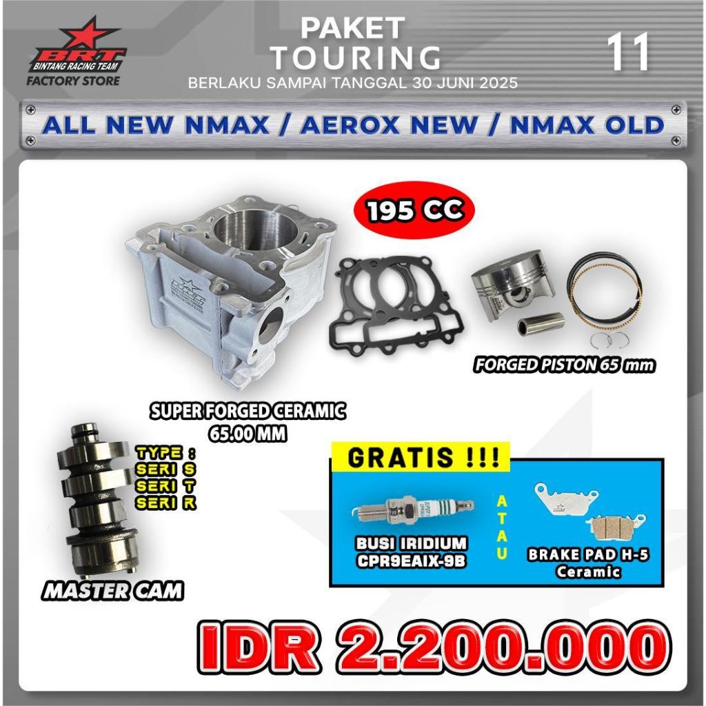 PROMO APKEET TOURING BRT / NMAX NEW /AEROX NEW / NMAX OLD / BLOK CERAMIC / FORGED PISTON / MASTER CA