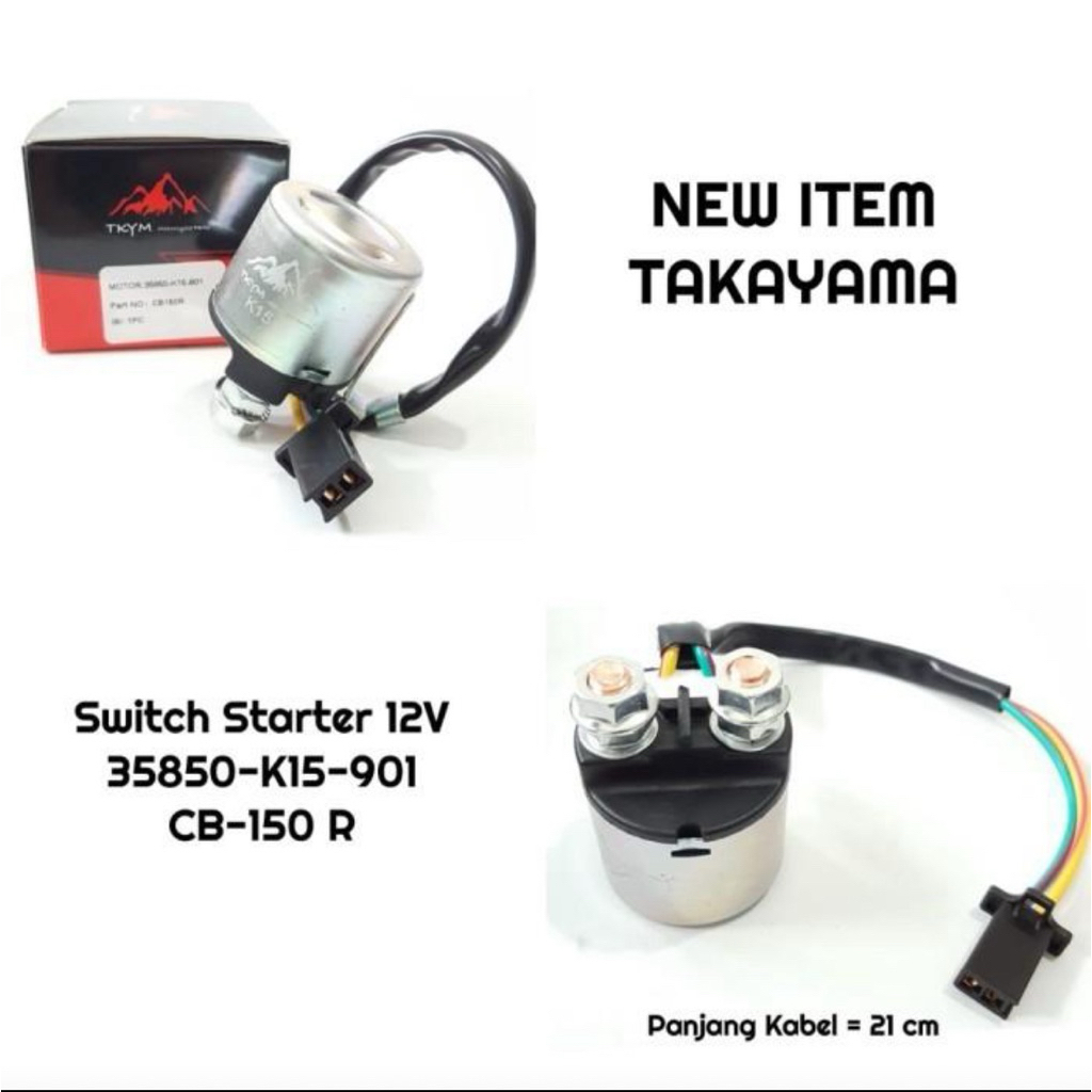 Takayama SWITCH STARTER ATAU RELAY tipe motor CB-150 R/VERZA