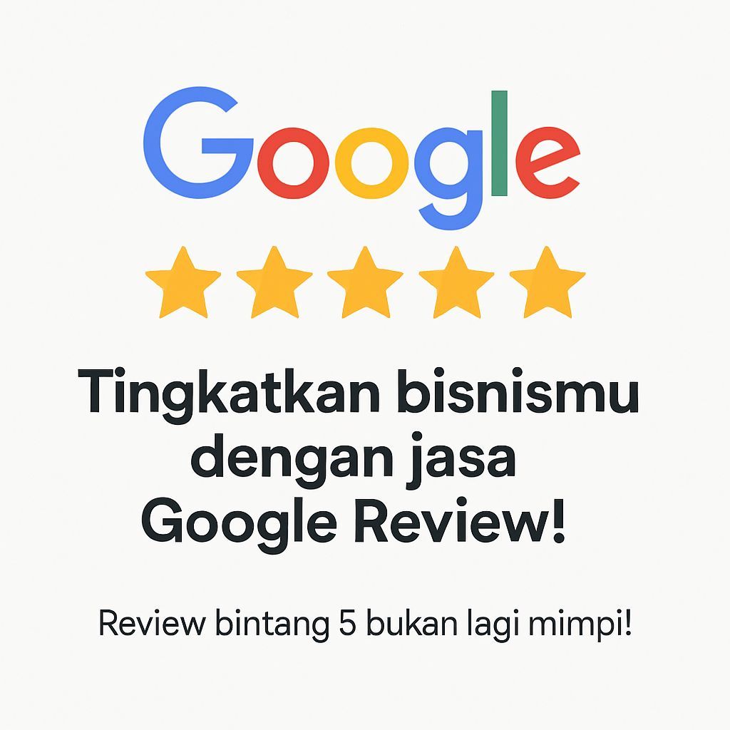 jasa google review | rating | ulasan