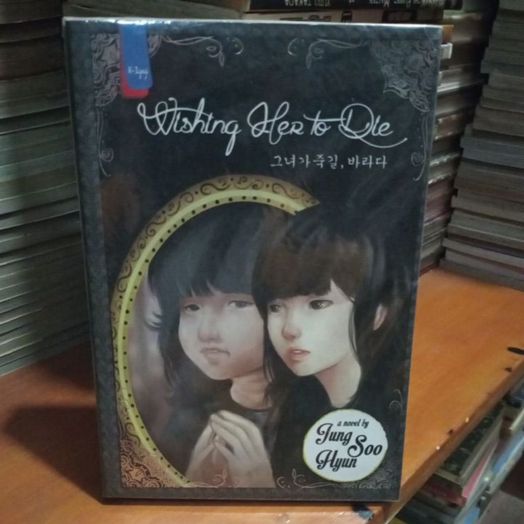 Buku Novel Wishing HeR to Die karya Jung Soo Hyun