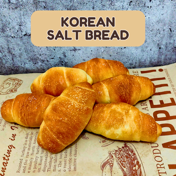 

Salt Bread - Korean Salted Butter Rolls (Plain, Garlic, dan Cheese)