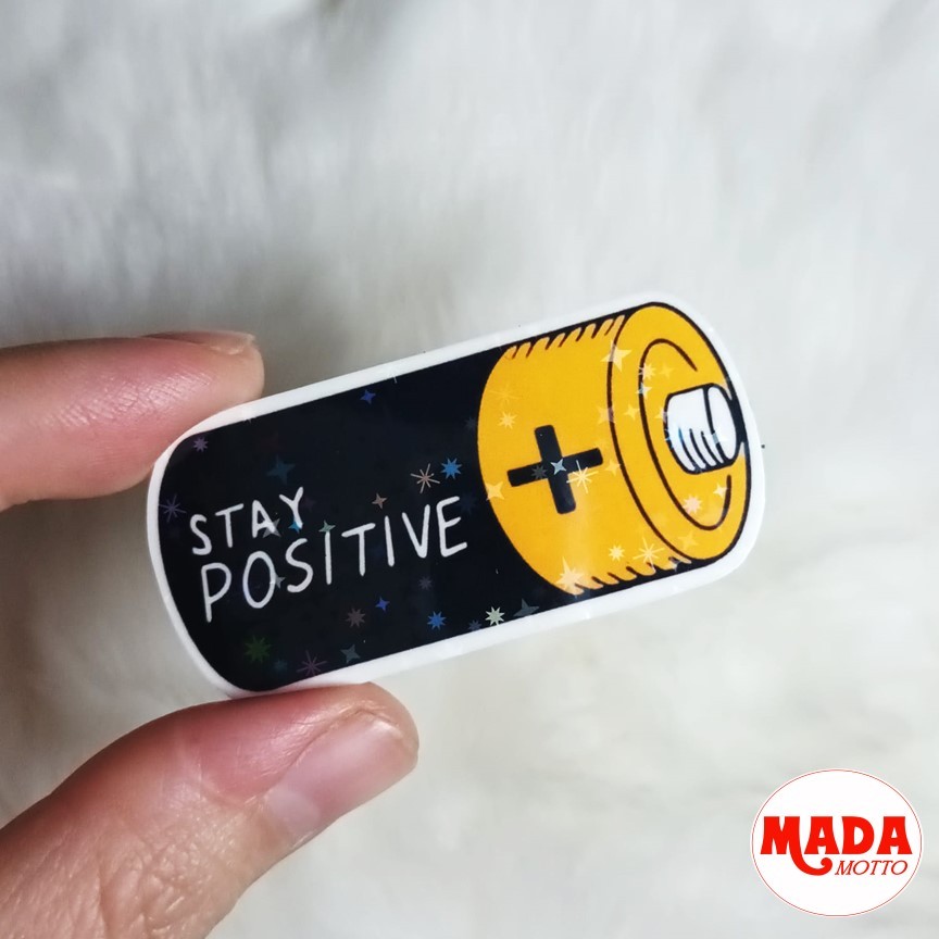 

STAY POSITIVE BATTERY stiker vinyl waterproof laminasi glittery star | MADAmotto sticker