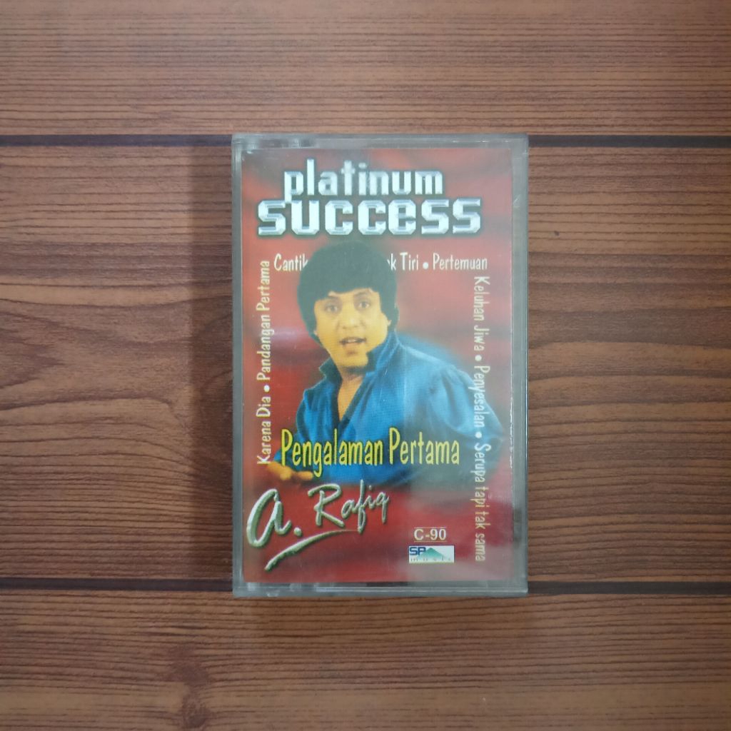 Kaset A RAFIQ Platinum Success ( pengalaman pertama)