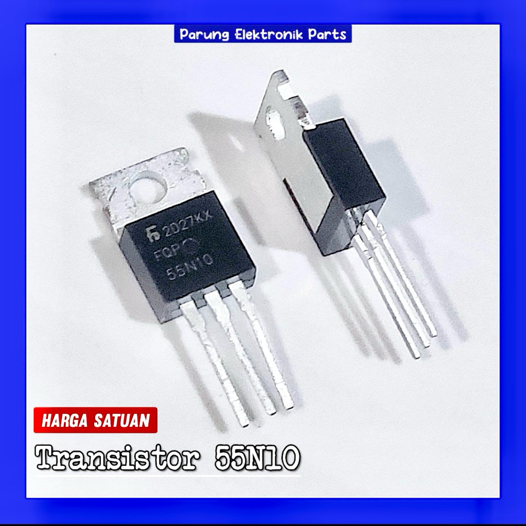 Transistor 55N10 tr FQP 55 N 10 / TR Mosfet 55N10 Mosfet 55n10 Fet 55 N 10