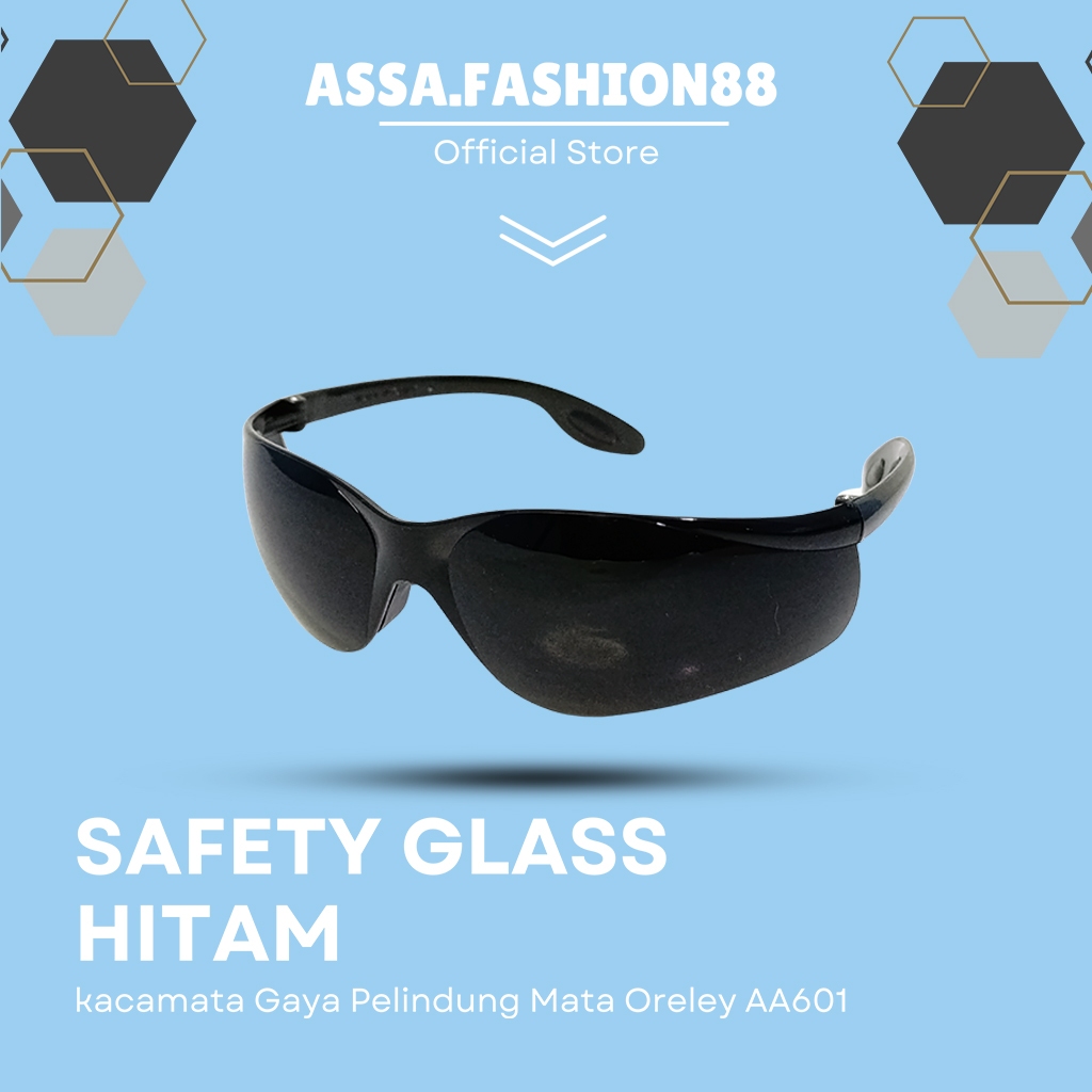 KACAMATA HITAM PELINDUNG SAFETY GLASS | NGELAS | PROYEK | BENGKEL | MOTORAN - ORELEY AA601