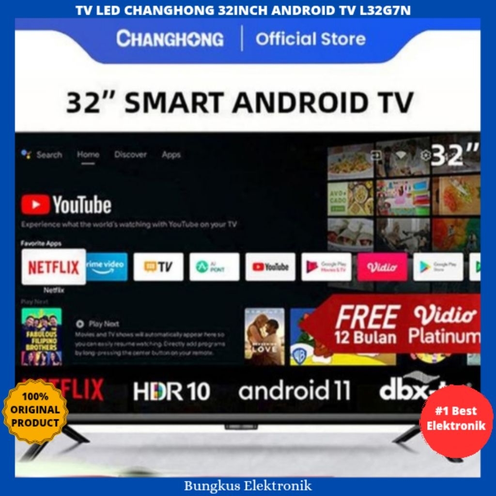 TV LED CHANGHONG 32INCH ANDROID TV L32G7N TV CHANGHONG 32INCH