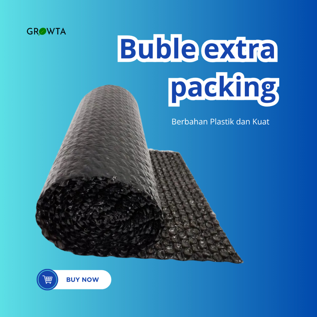 

Growta - Buble Extra Packing Garansi Paket