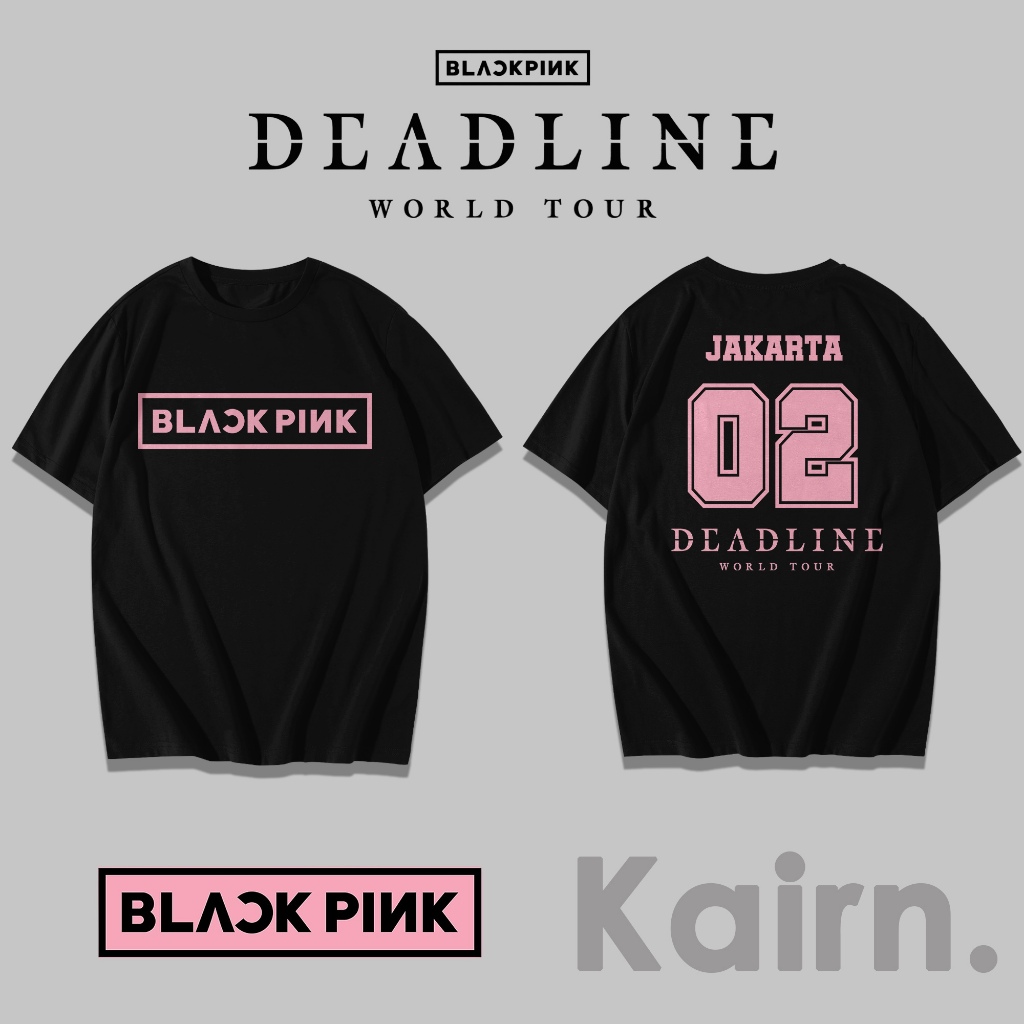KAIRN - KAOS DEADLINE DAY 2 JAKARTA / KAOS BLACKPINK / KAOS DEADLINE WORLD TOUR