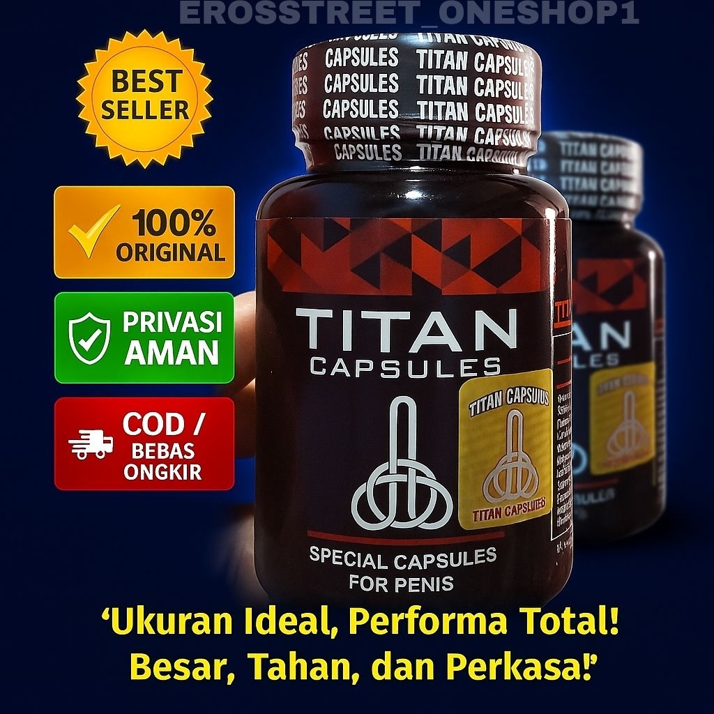 TITAN CAPSULE HERBAL TRADISIONAL PEMBESAR AMPUH TAHAN LAMA ASLI ORIGINAL