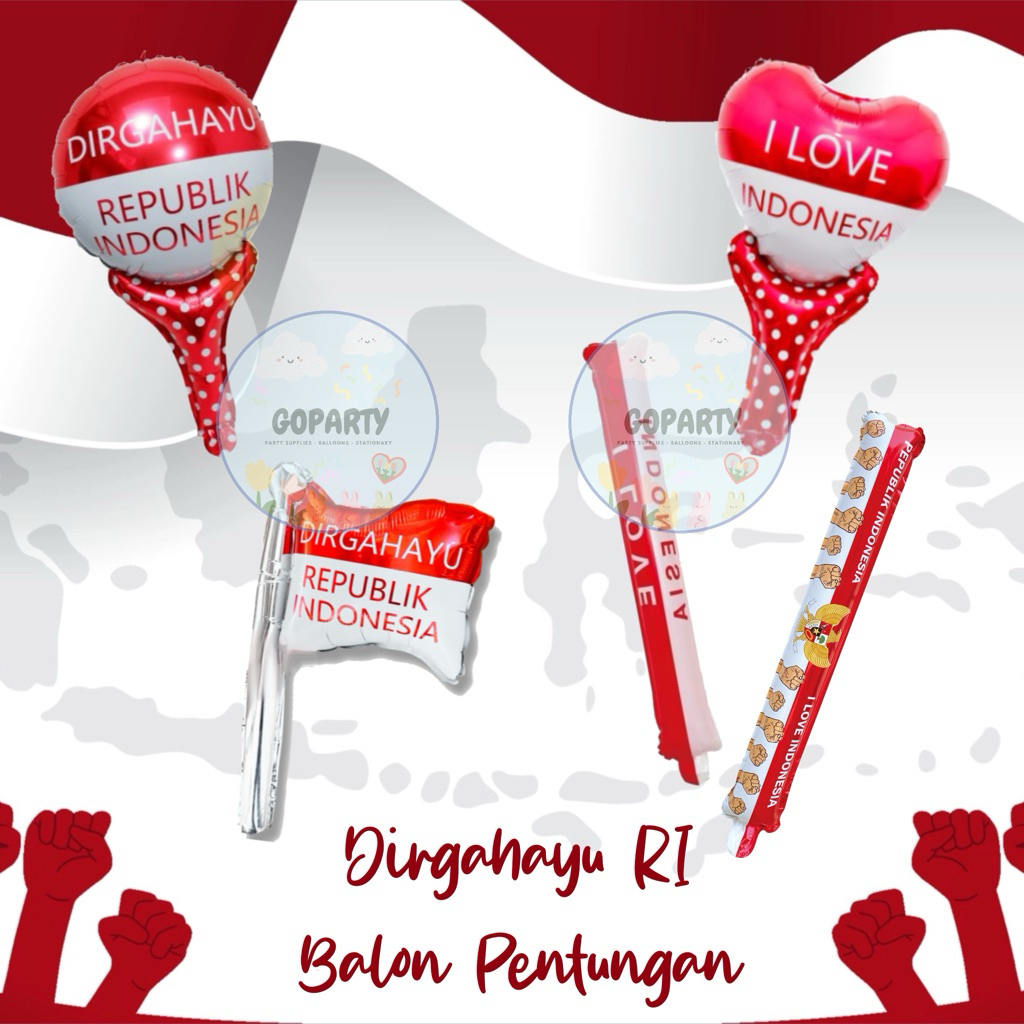BALON PENTUNGAN HUT RI DIRGAHAYU KEMERDEKAAN INDONESIA BALON TEPUK SUPPORTER