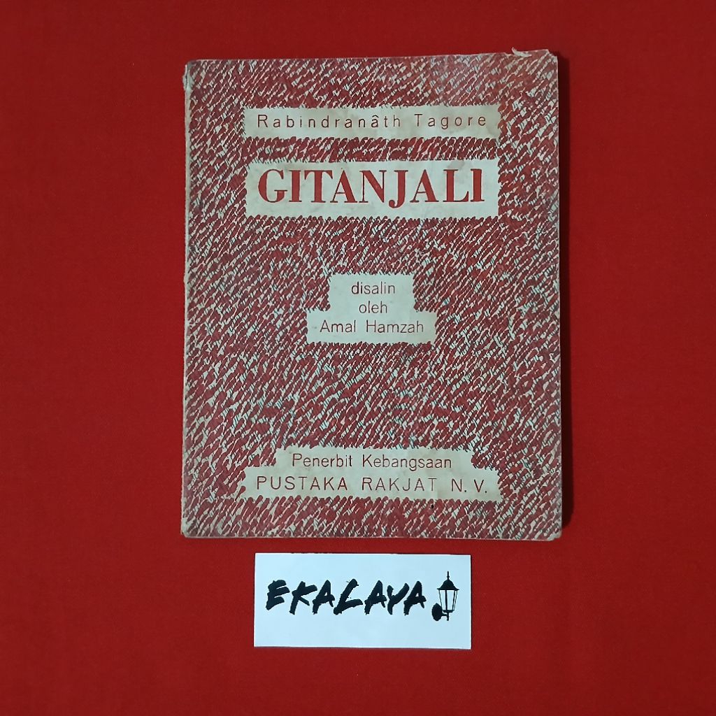 Buku Sastra GITANJALI (Kumpulan Puisi) - Rabindrãnath Tagore