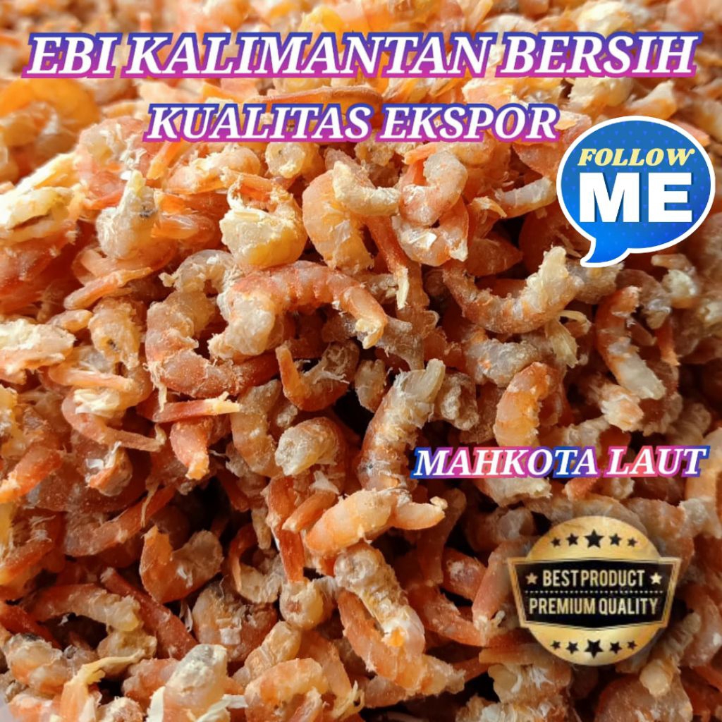 ebi kalimantan/udang kering kalimantan 250 gram