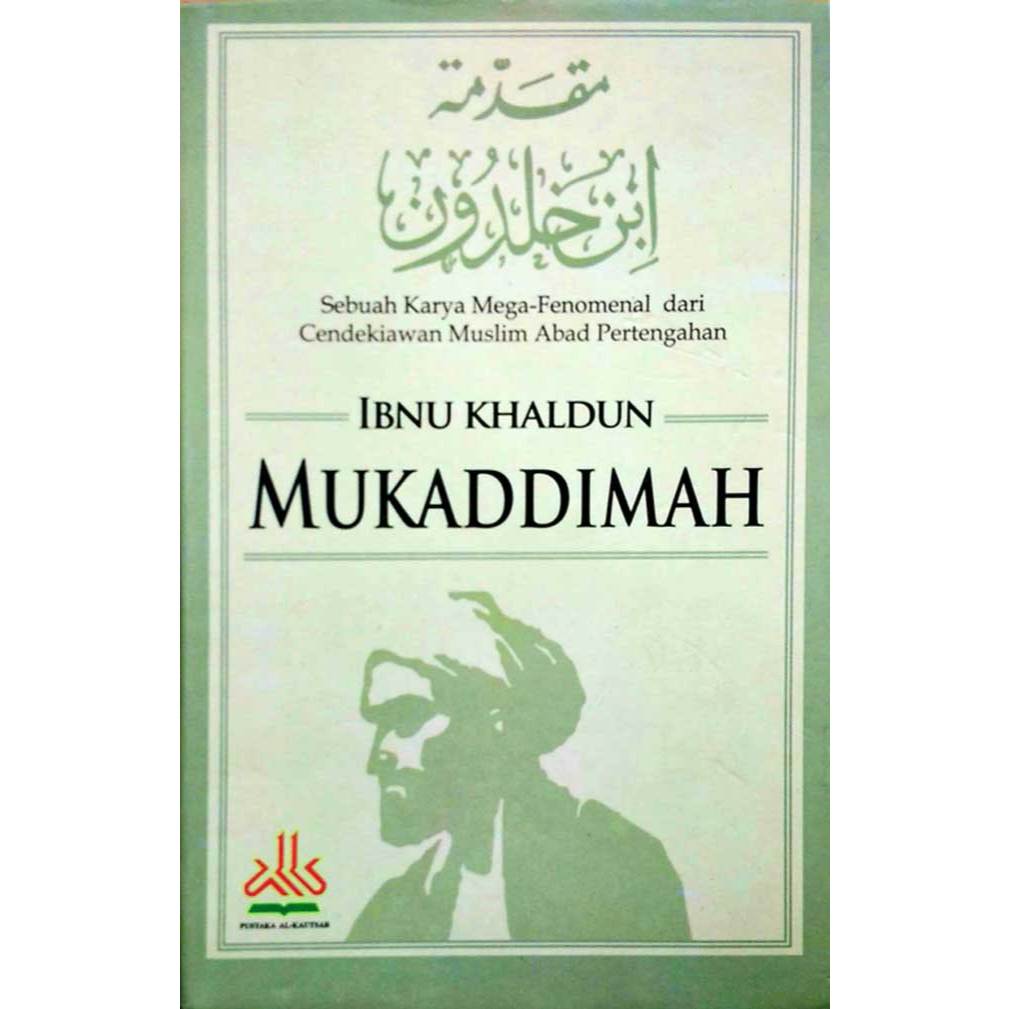 

Mukaddimah - Ibnu Khaldun - 100% Original !!