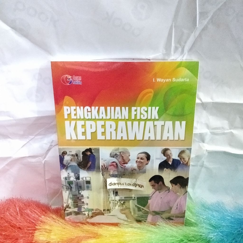 Pengkajian Fisik Keperawatan ( I. Wayan Sudarta )