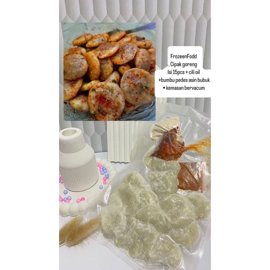 

Cipak Goreng // Frozen food cipak