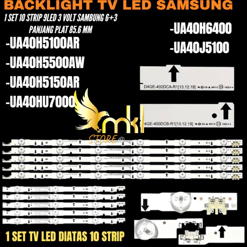 BACKLIGHT TV LED SAMSUNG 40 INCH UA-40H5100AR- UA-40H5500AW- UA-40H5051AR- UA-40H6400- UA-40HU7000- 