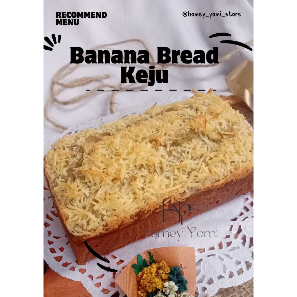 

Banana Bread Keju Homey Yomi
