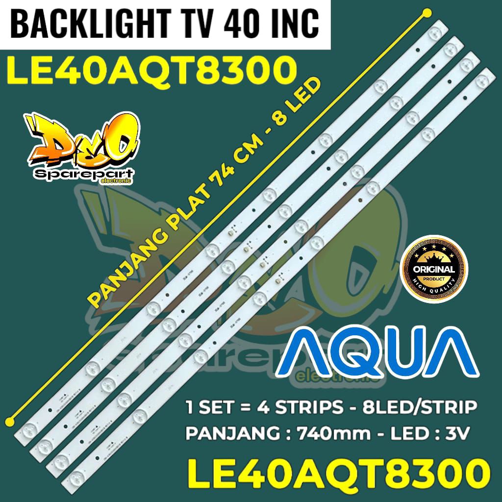 BACKLIGHT TV LED AQUA 40 INC LE-40AQT8300 LE 40AQT8300 LE40AQT 8300