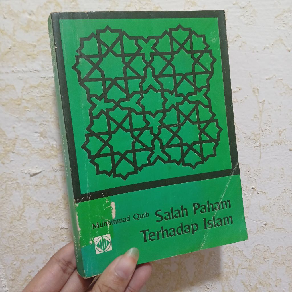 Salah Paham Terhadap Islam | oleh Muhammad Qutb