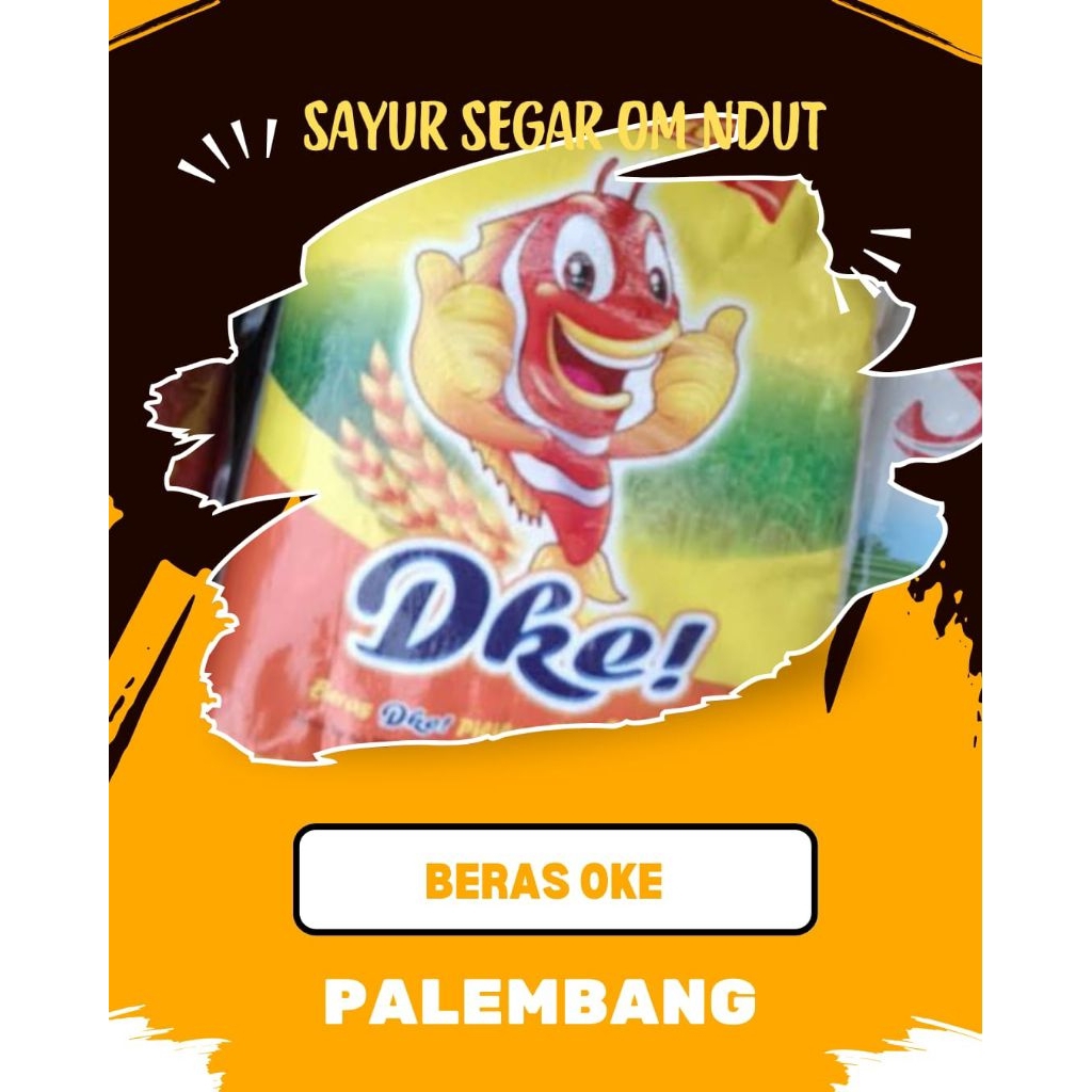 

BERAS OKE - INSTAN PALEMBANG