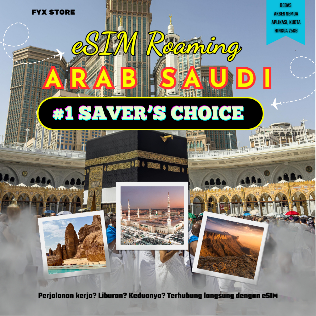 eSIM Arab Saudi Paket Data Untuk Umroh Haji | eSIM Roaming Arab Saudi Bergaransi Full.
