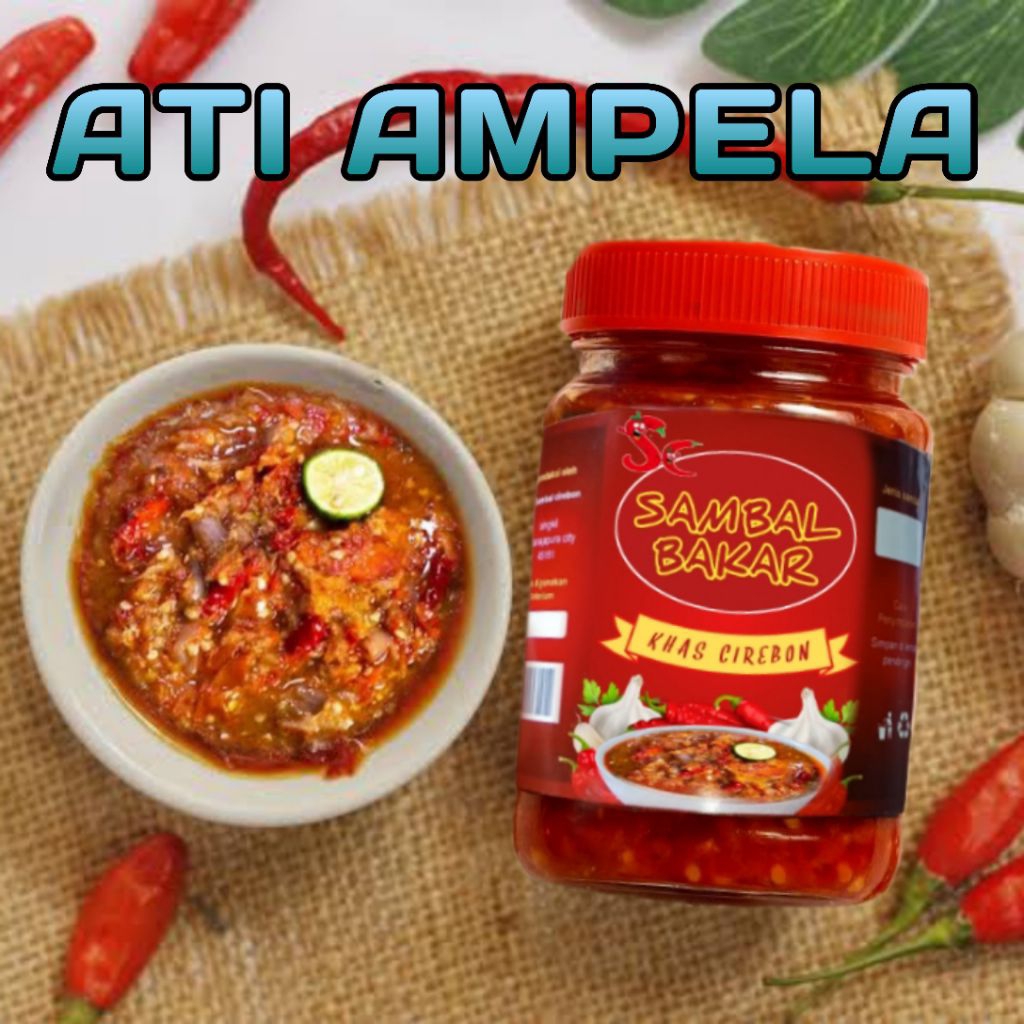 

SAMBAL BAKAR ATI AMPELA Nikmati sambal pedas gurih khas nusantara yang dibuat dengan resep tradisional Cirebon. Dibakar hingga harum, memberikan rasa smoky yang unik.