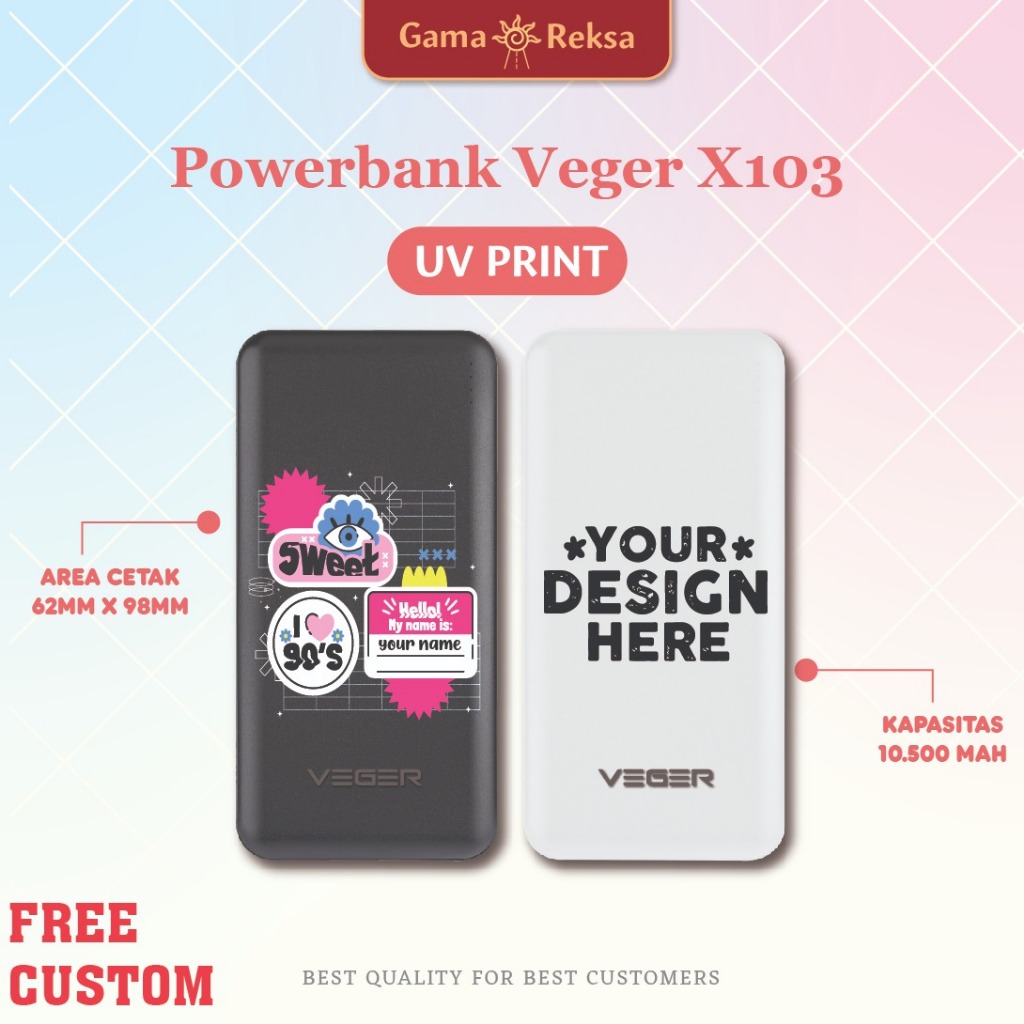 ( SEHARI JADI ) POWERBANK VEGER X103 Custom UV Print / Bebas Custom