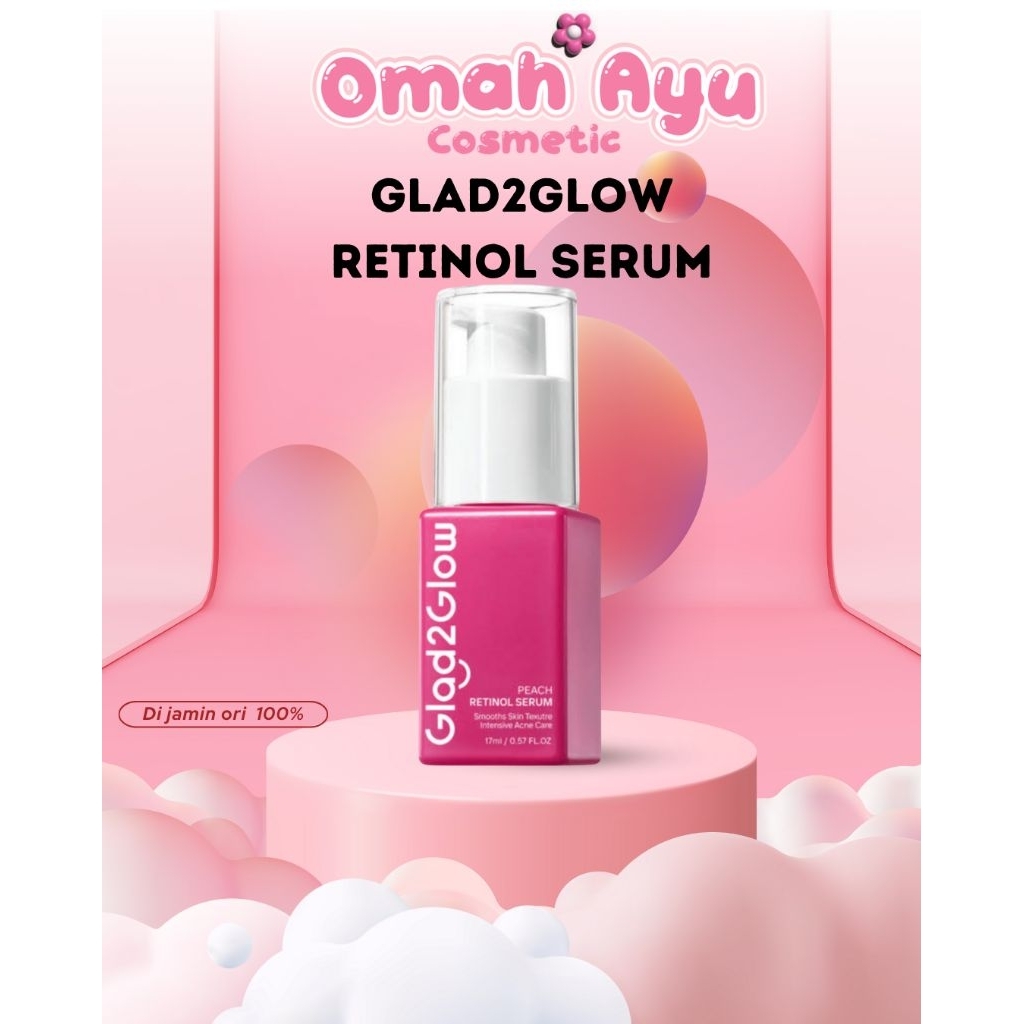 ♥️ OMAH AYU ♥️ Glad2Glow Peach Retinol Serum acne peeling serum skincare white glycolic acid Wajah s