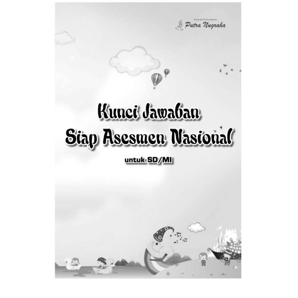 KUNCI JAWABAN BUKU SIAP ASESMEN NASIONAL SD/MI
