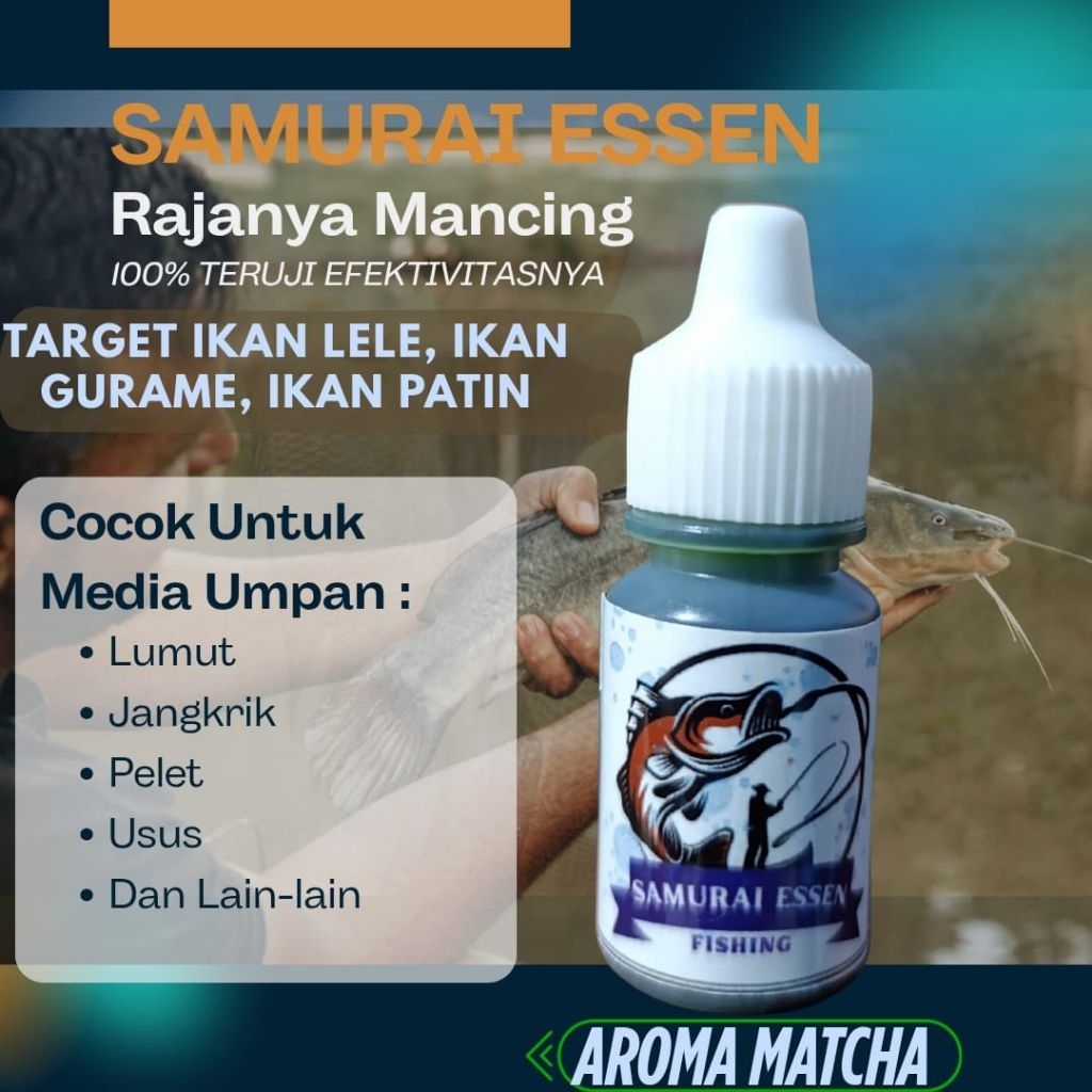 SAMURAI ESSEN (15 ML) AROMA MATCHA ikan patin super Ikan Nila Liar mujaer ikan mas ikan lele ikan su