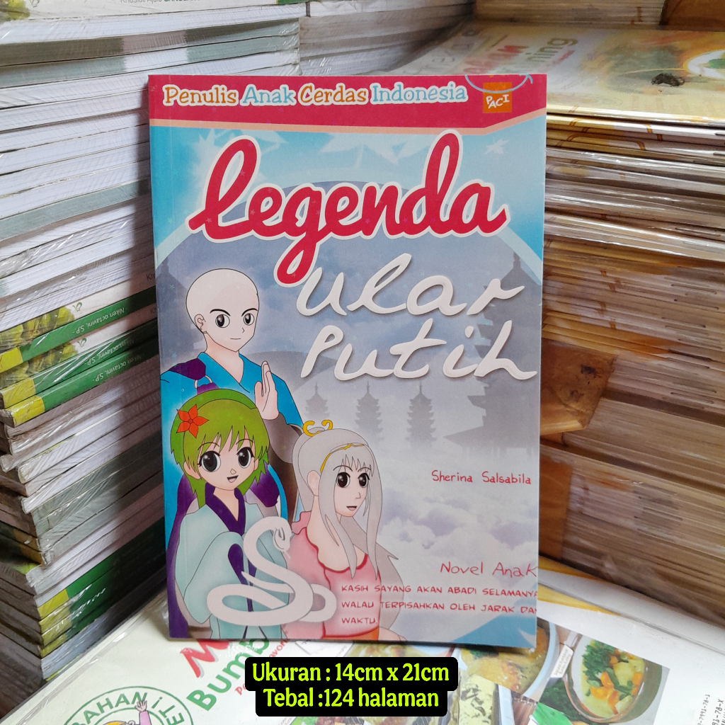 Novel Anak Legenda Ular Putih