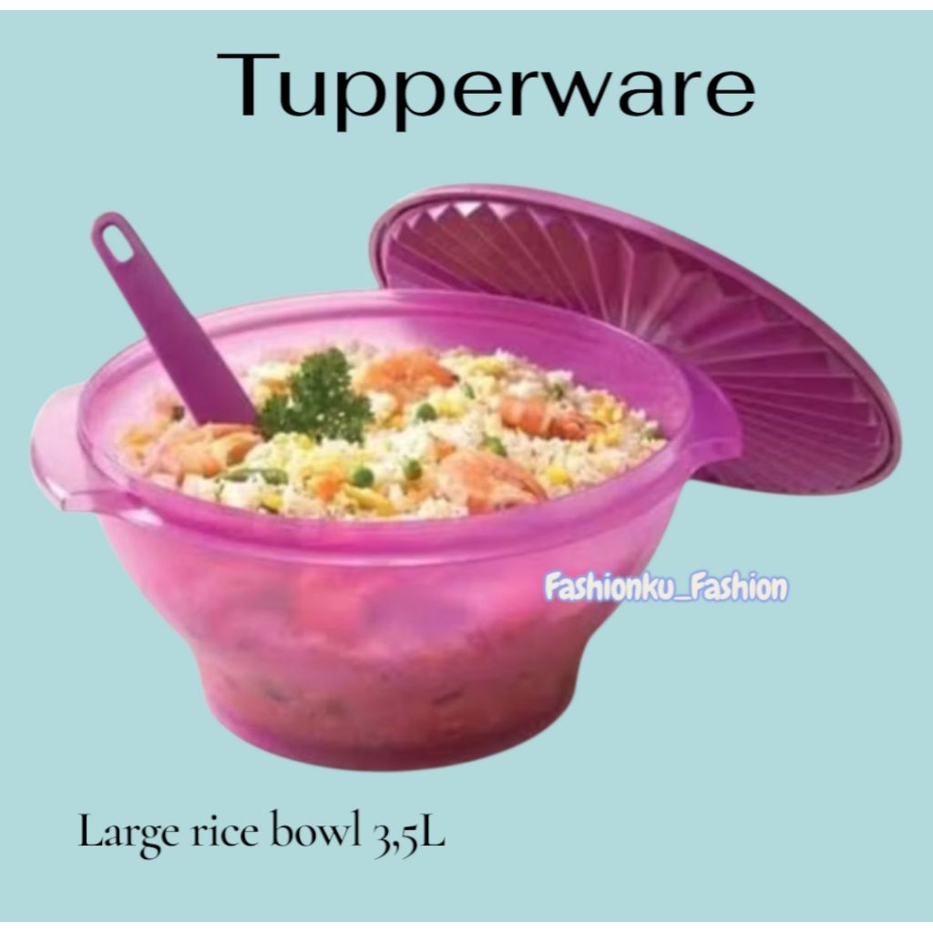 Large rice bowl tupperware 3,5 L / tempat nasi tupperware / bakul nasi tupperware