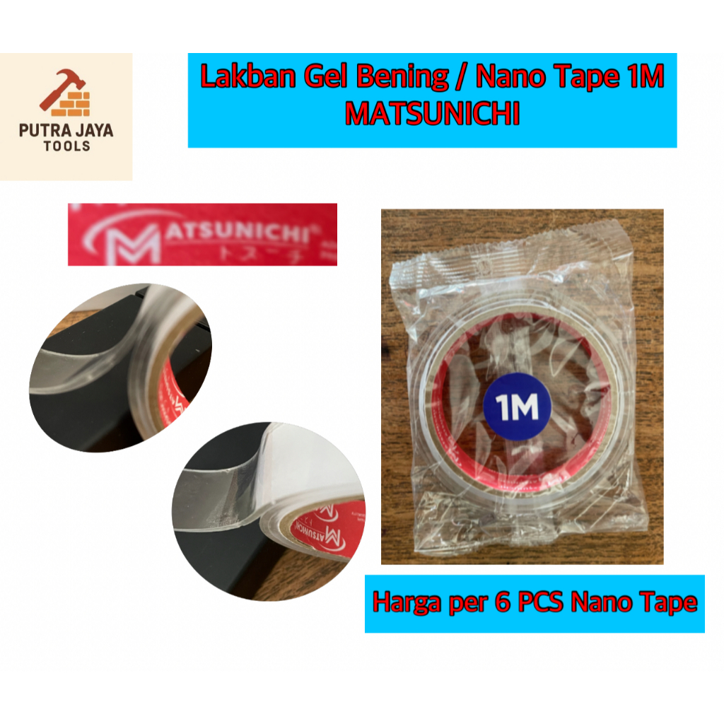 

Lakban Gel Bening / Nano Tape 1M MATSUNICHI Harga per 1 roll 10 PCS