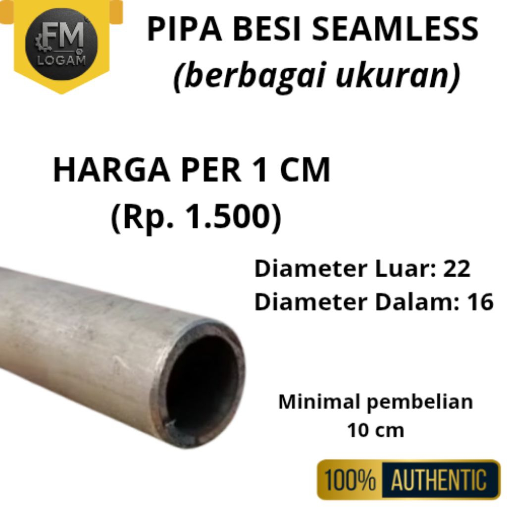 Pipa Besi Seamless OD 22mm ID 16mm Berbagai Ukuran
