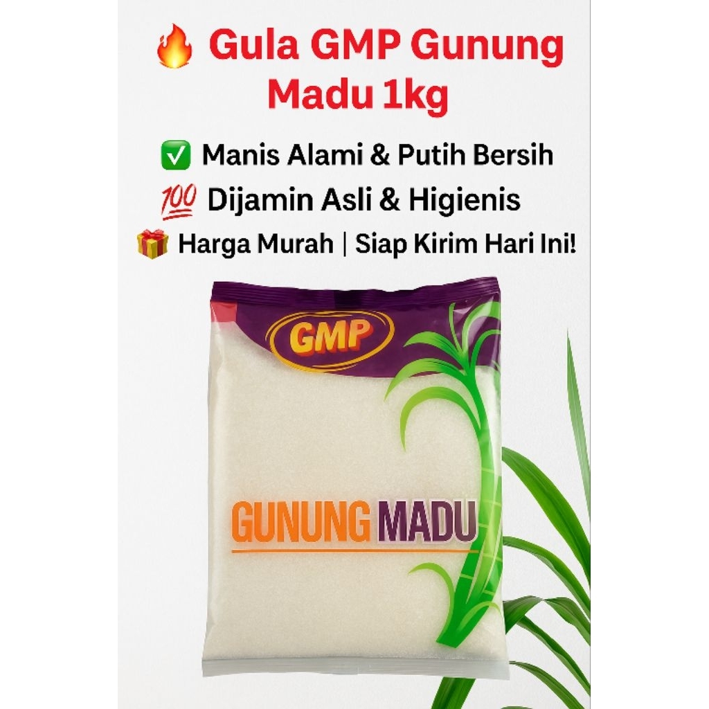 

GULA GMP Gula kristal putih GUNUNG MADU