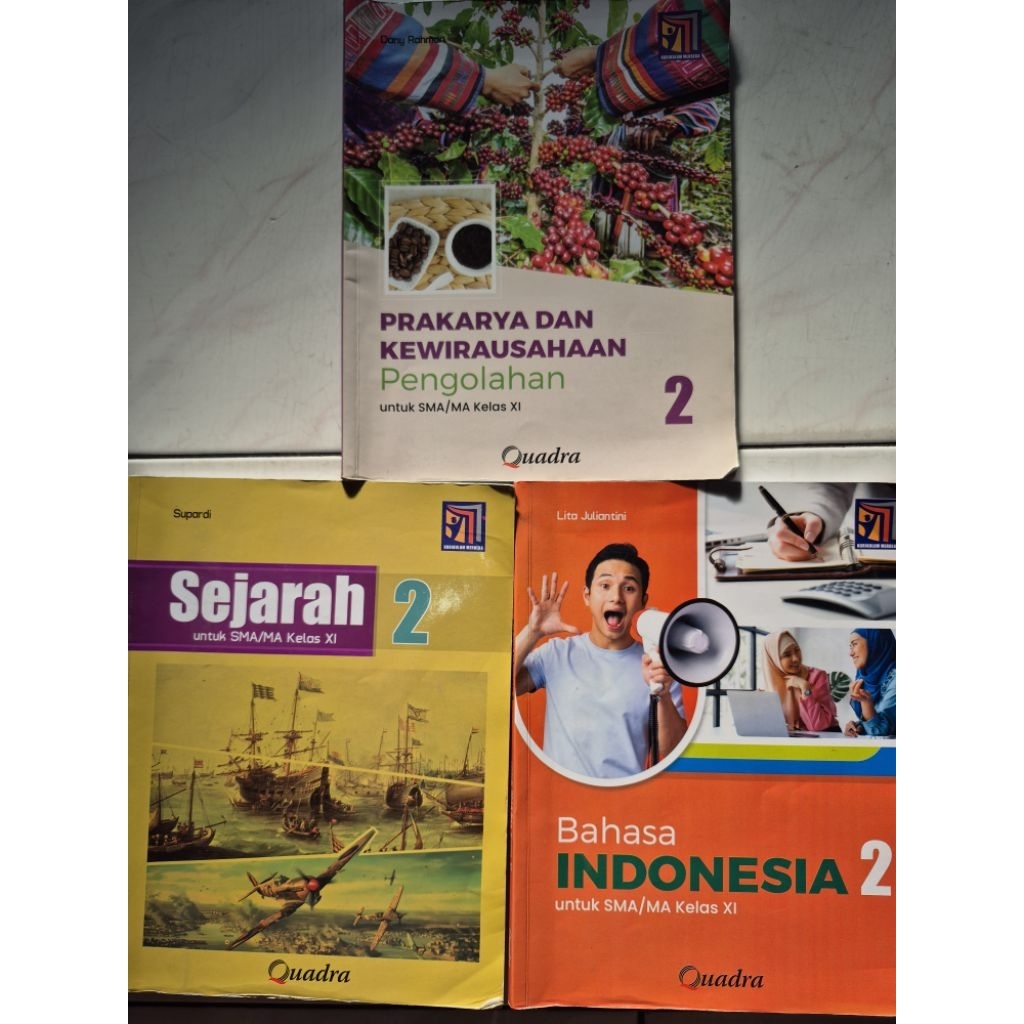 Buku Cetak Kelas 11 PENERBIT QUADRA - Kurikulum Merdeka Buku Bahasa Indonesia, Prakarya, Sejarah