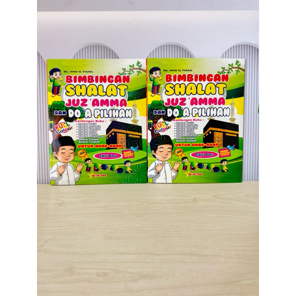 BUKU BIMBINGAN SHALAT JUZ'AMMA DAN DOA PILIHAN