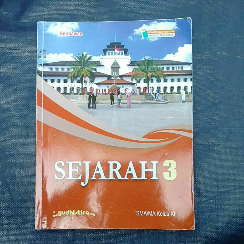 Buku Sejarah SMA/MA kelas 12 Yudistira kurikulum merdeka