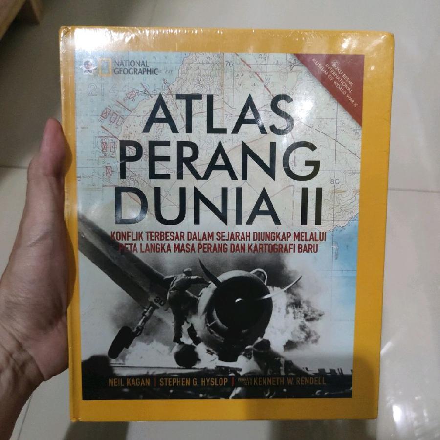 BARU - ORIGINAL - Buku Atlas Perang Dunia II 2 - National Geographic - Neil Kagan - Stephen G. Hyslo