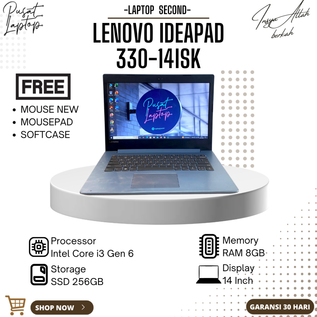LENOVO IDEAPAD 330-14ISK SECOND | INTEL CORE I3 GEN 6 | RAM 8GB | SSD 256 | NORMAL BERGARANSI
