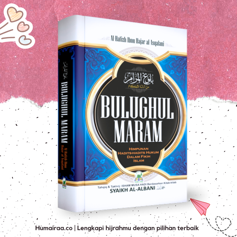 Bulughul Maram Darul Haq 100% ORIGINAL DARI PRODUSEN  - Buku bacaan agama islam bulughul maram bulug