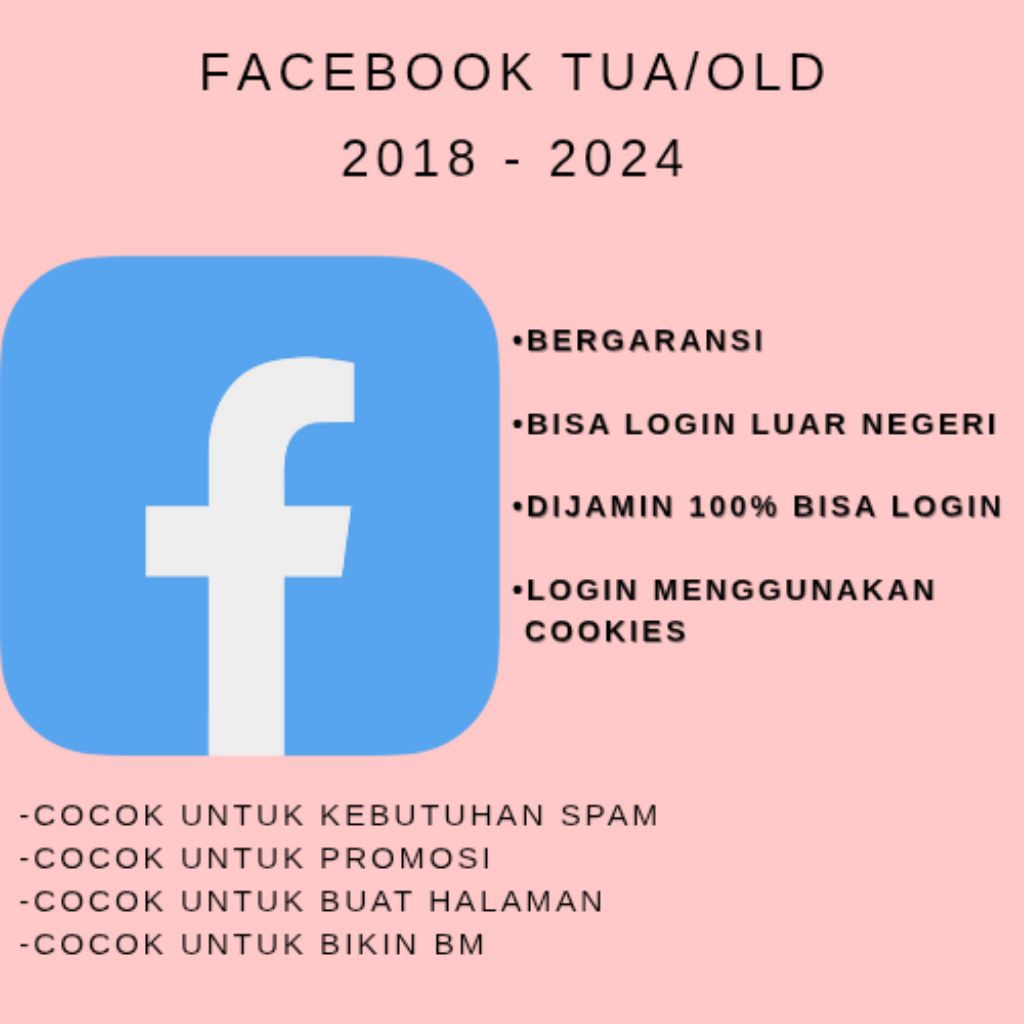 AKUN FACEBOOK TUA | KUAT DAN AMAN | DIJAMIN 100% LOGIN | BERGARANSI 100%