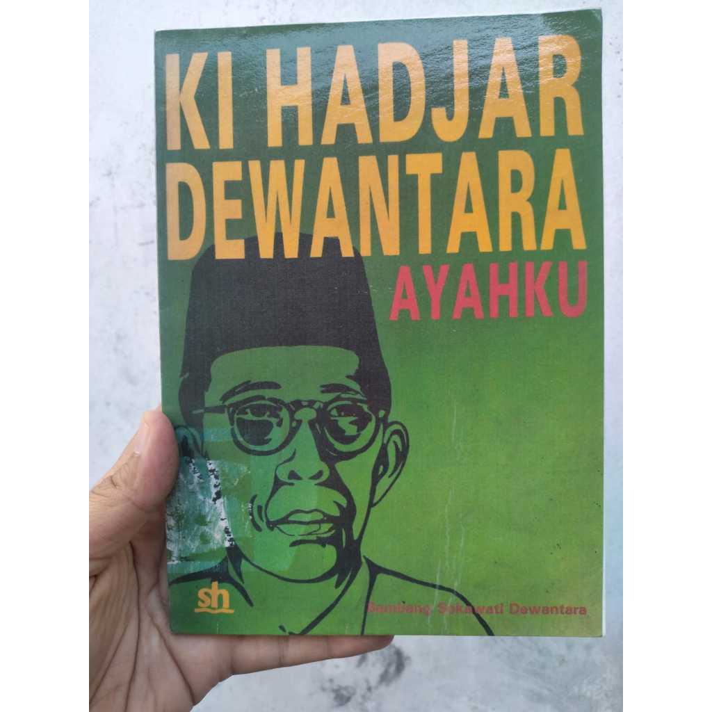 Buku Ki Hadjar Dewantara Ayahku [Fotokopian] Penulis: bambang Sokawati Dewantara