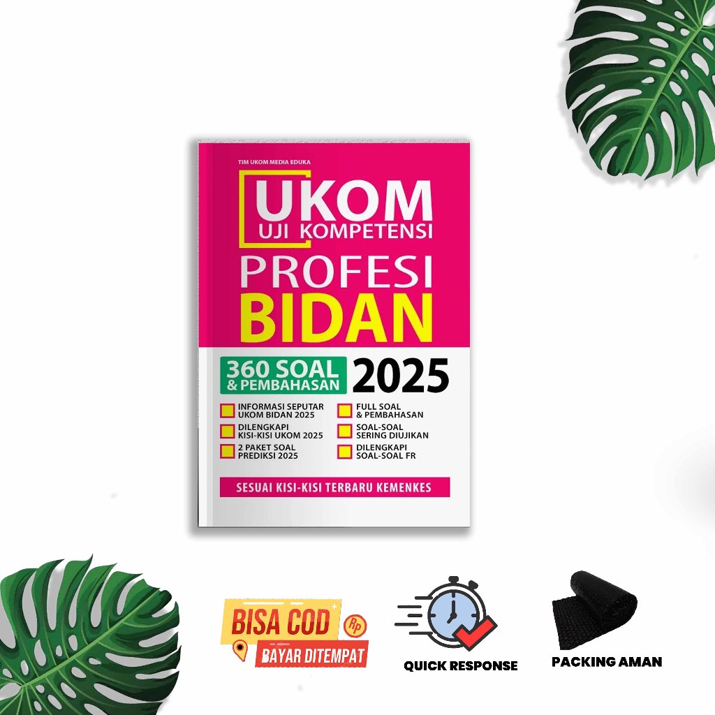UKOM UJI KOMPETENSI PROFESI BIDAN 360 SOAL Pembahasan 2025