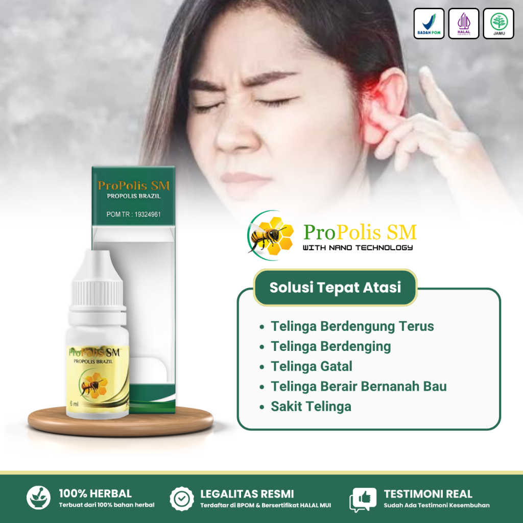 Obat Tetes Telinga Berdenging Berdengung Terus Menerus Tinnitus Infeksi Telinga Propolis SM