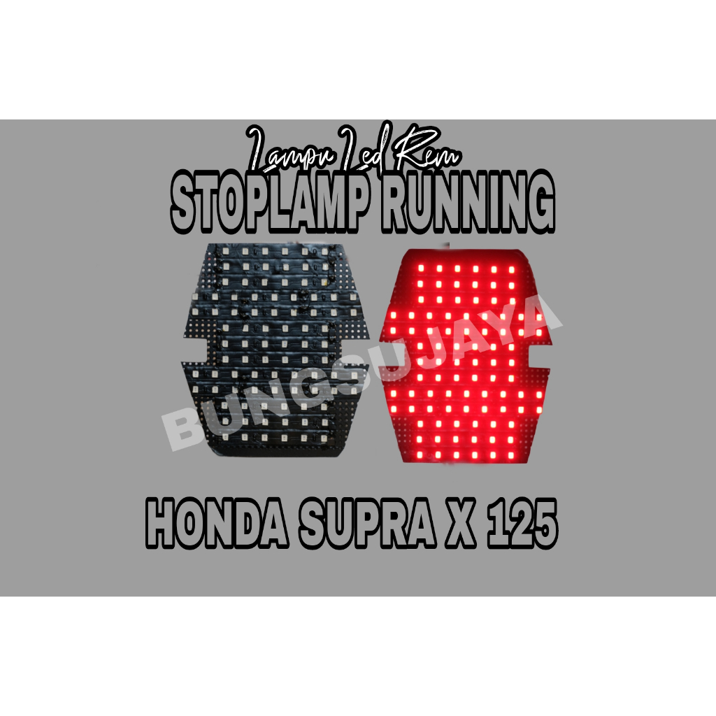 STOPLAMP RUNNING LED HONDA SUPRA X 125 LAMPU REM BELAKANG RUNNING LED HONDA SUPRA X 125 PNP