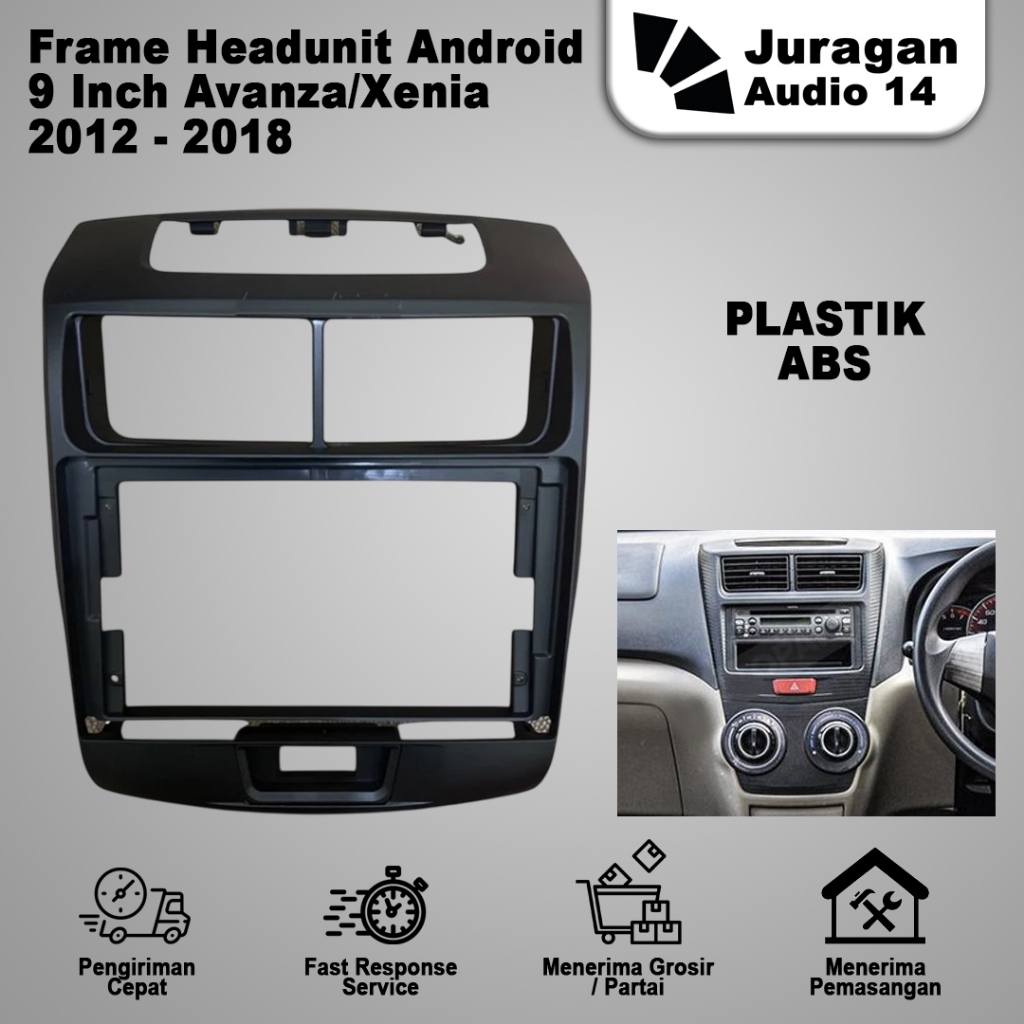 Frame Head Unit Android Avanza 9 Inch Avanza Xenia 2012 - 2018