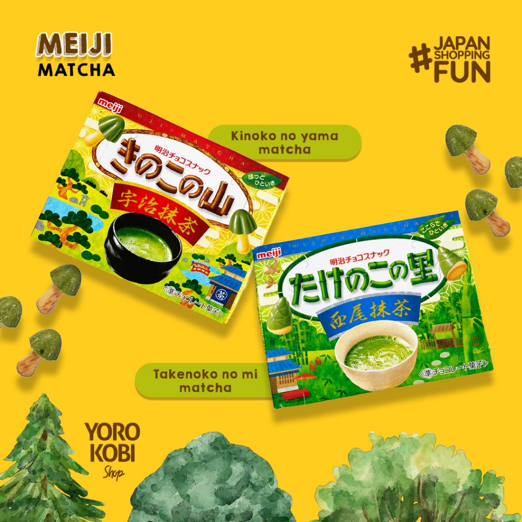 

MEIJI MATCHA KINOKO NO YAMA & TAKENOKO NO MI