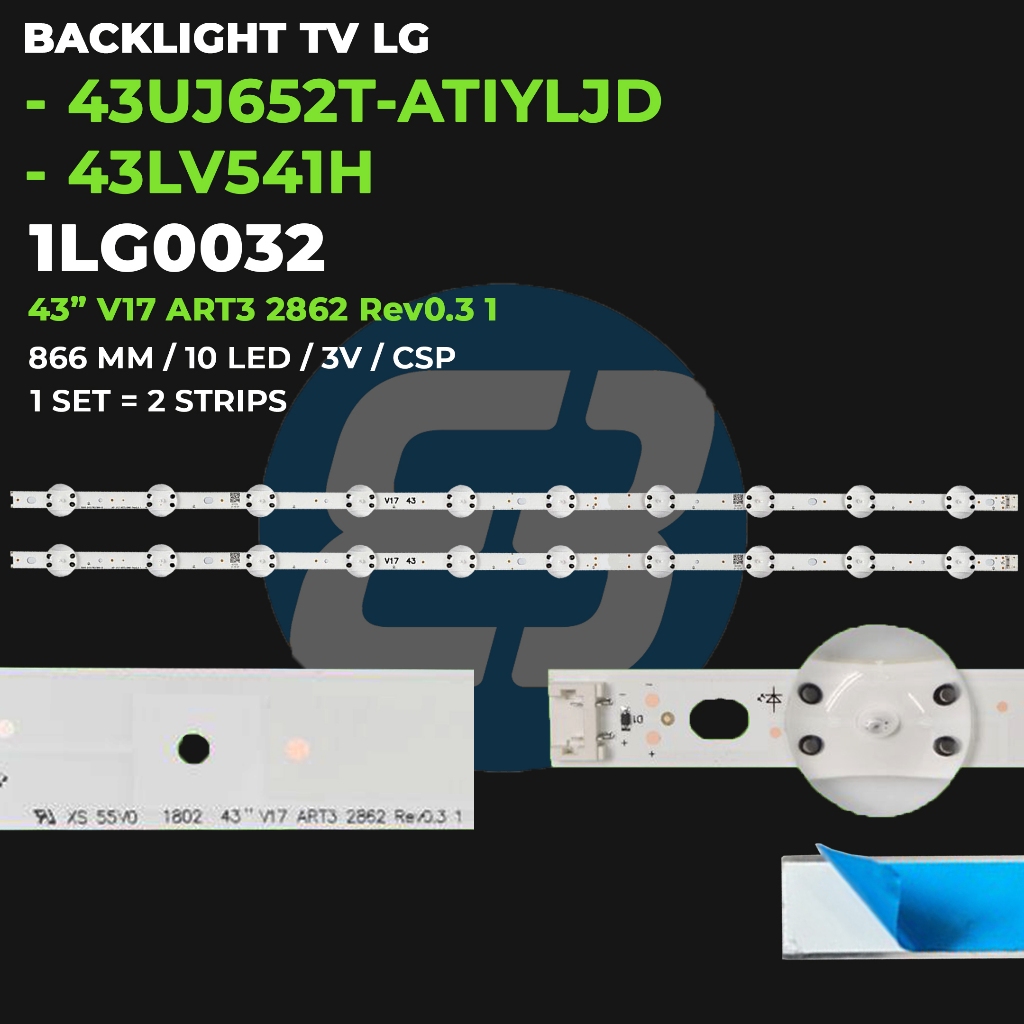 Backlight TV LG 43 Inch 43UJ652T ATIYLJD 43LV541H 43" V17 ART3 2862 Rev0.3 1