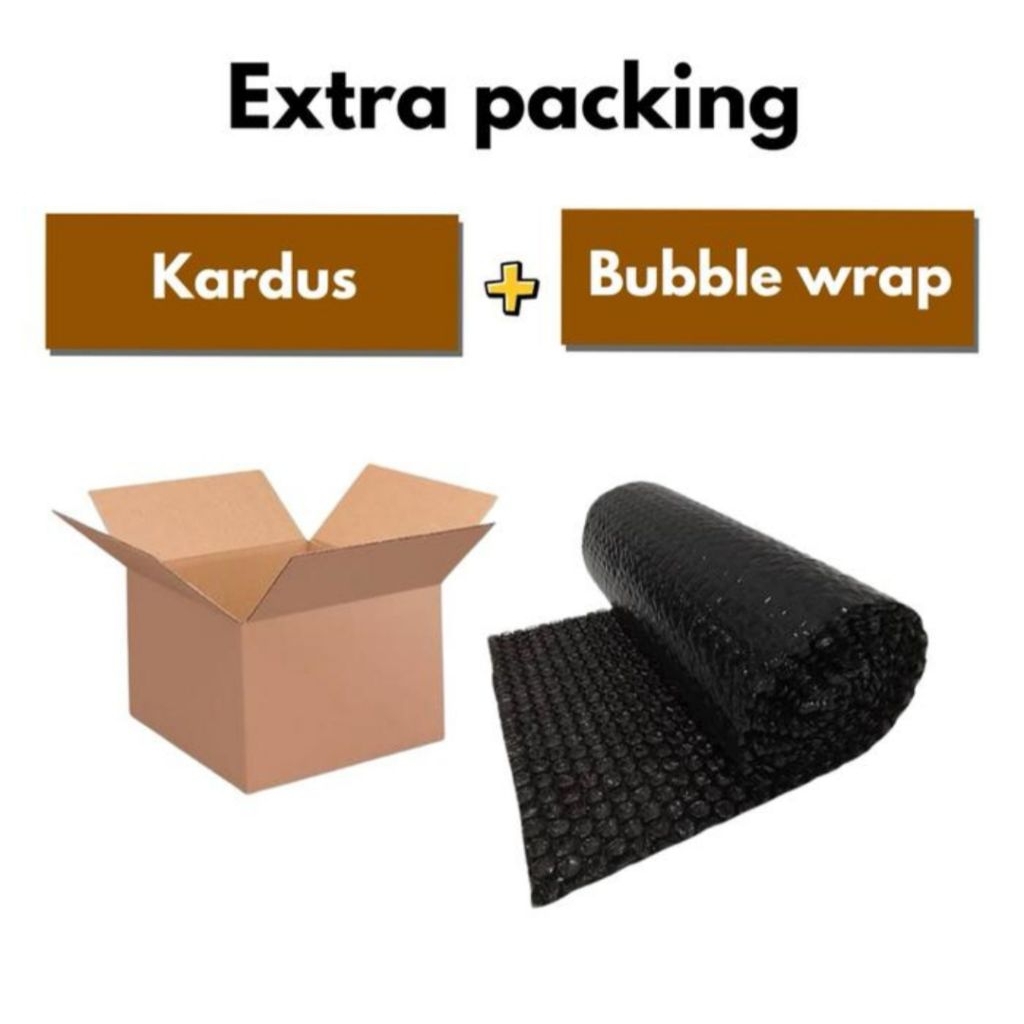 

Tambahan Xtra Packing Bubble Dan Dus Supaya Agar Lebih Aman